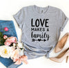 Love Makes a Family T-shirt by T-Shirt Crazed