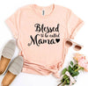 Blessed To Be Called Mama T-shirt by T-Shirt Crazed