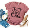 Trick Or Teach T-shirt by T-Shirt Crazed