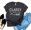 Classy But I Cuss a Little T-shirt by T-Shirt Crazed