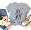 Livin For Coffee And Naps T-shirt by T-Shirt Crazed