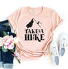 Take A Hike T-shirt by T-Shirt Crazed