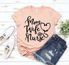 Mom Wife Nurse T-shirt by T-Shirt Crazed