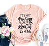 It's Not Drinking Alone T-Shirt by Furr Baby Gifts
