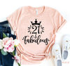 Twenty One And Fabulous T-shirt by T-Shirt Crazed