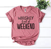 Whiskey Kind Of Weekend T-shirt by T-Shirt Crazed
