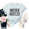 Mother Hustler T-shirt by T-Shirt Crazed