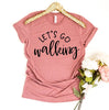 Let's Go Walking T-shirt by T-Shirt Crazed