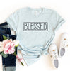 Blessed T-shirt by T-Shirt Crazed