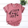 Crazy Dog Lady T-Shirt by Furr Baby Gifts