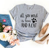 All You Need Is Love And a Cat T-Shirt by Furr Baby Gifts