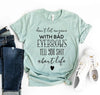 Don't Let Anyone With Bad Eyebrows T-shirt by T-Shirt Crazed
