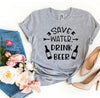 Save Water Drink Beer T-shirt by T-Shirt Crazed