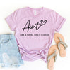 Aunt Like A Mom Only Cooler T-shirt by T-Shirt Crazed