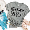 Blessed By His Grace T-shirt by T-Shirt Crazed