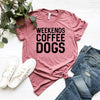 Weekend Coffee Dogs Shirt by Furr Baby Gifts