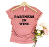Partners in Wine T-Shirt by T-Shirt Crazed