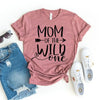 Mom Of The Wild One T-shirt by T-Shirt Crazed