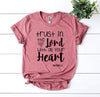 Trust In The Lord With All Your Heart T-shirt by T-Shirt Crazed