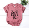 Lets Bake Shit T-shirt by T-Shirt Crazed