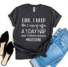 Girl, I Need Like 3 Cups Of Coffee T-shirt by T-Shirt Crazed