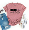 Mama Needs Coffee T-shirt by T-Shirt Crazed