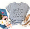 Coffee Hustle Wine Repeat T-shirt by T-Shirt Crazed