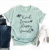 Kind Brave Happy Yourself T-shirt by T-Shirt Crazed