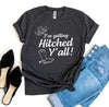 I'm Getting Hitched Y'all! T-shirt by T-Shirt Crazed