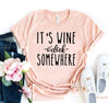 It's Wine 'O' Clock T-Shirt by T-Shirt Crazed
