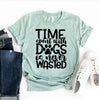 Time Spent With Dogs Is Never Wasted T-Shirt by Furr Baby Gifts