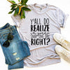 I'm Gonna Snap One Day T-shirt by T-Shirt Crazed