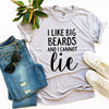 I Like Big Beards And I Cannot Lie T-shirt by T-Shirt Crazed