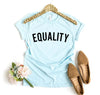 Equality T-shirt by T-Shirt Crazed
