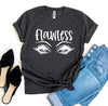 Flawless T-shirt by T-Shirt Crazed