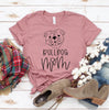 Bulldog Mom T-shirt by T-Shirt Crazed