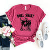 Bull Shirt T-shirt by T-Shirt Crazed