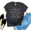 Coffee Hustle Wine Repeat T-shirt by T-Shirt Crazed