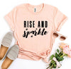 Rise And Sparkle T-shirt by T-Shirt Crazed