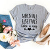 When All Else Fails Take a Nap T-shirt by T-Shirt Crazed