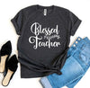 Blessed Teacher T-shirt by T-Shirt Crazed