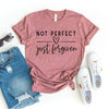 Not Perfect Just Forgiven T-shirt by T-Shirt Crazed