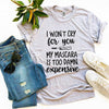 I Won't Cry For You T-shirt by T-Shirt Crazed