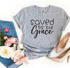 Saved By His Grace T-shirt by T-Shirt Crazed
