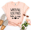 When All Else Fails Take a Nap T-shirt by T-Shirt Crazed