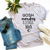 Gosh Monday Is a Basic Bitch T-shirt by T-Shirt Crazed