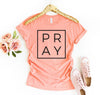 Pray T-shirt by T-Shirt Crazed
