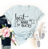 Best Nana Ever T-shirt by T-Shirt Crazed