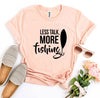 Less Talk, More Fishing T-shirt by T-Shirt Crazed
