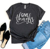 Give Thanks T-shirt by T-Shirt Crazed